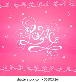 Creative stylish text Love on shiny pink background for Happy Valentine's Day celebration.