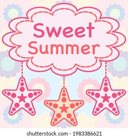 Creative summer banner, light orange and pink starfish hangings with sweet cloud on pastel floral print background. Sweet summer, happy time,  flowers decoration concept. Bright flat vector design.