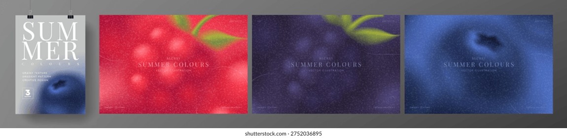 Creative summer gradient banners. Abstract vector backgrounds with colourful gradients and blurred summer berries. Collection of grainy backgrounds for summer events, ads, branding, cover, sale.