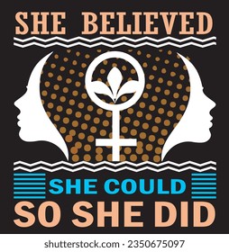 A creative T shirt design on a Motivational quote.