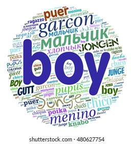 Creative tag cloud filled by word boy in different languages on white background. Vector.