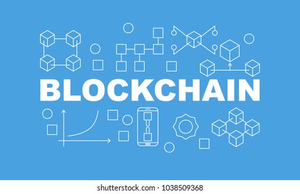 Creative technology banner made with block chain icons and word BLOCKCHAIN inside on blue background	
