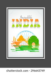 Creative template, banner or flyer design with floral tricolor text Incredible India and famous monuments on Ashoka Wheel background for Indian Independence Day celebration.