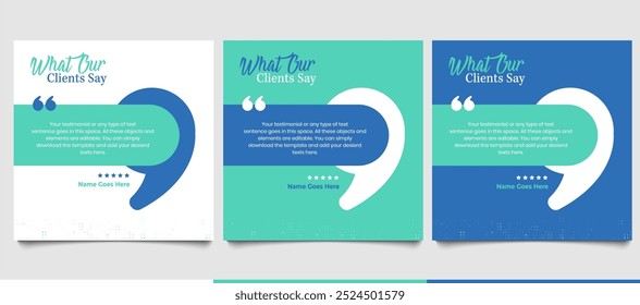 Creative Testimonial Editable Vector template, Empty speech bubbles, What our Clients Say, Quote, Review, Feedback, Infographic Template, Label, editable text box layout design, recommendation note