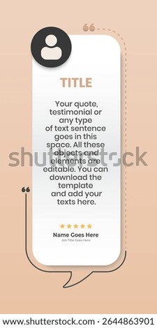 Creative Testimonial Editable Vector template, Quote template, speech bubbles, What our Clients Say, Review, Feedback, Infographic Template, positive and inspirational quote , text box design, rate us