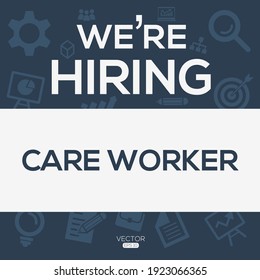 creative text Design (Care worker),written in English language, vector illustration.