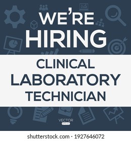 creative text Design (Clinical Laboratory Technician),written in English language, vector illustration.