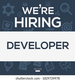 creative text Design (we are hiring Developer),written in English language, vector illustration.