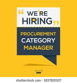 creative text Design (we are hiring Procurement Category Manager),written in English language, vector illustration.