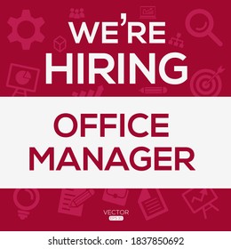 Creative Text Design (wir stellen Office Manager ein), geschrieben in englischer Sprache, Vektorgrafik.
