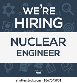 texto creativo Diseño (estamos contratando ingeniero nuclear), escrito en inglés, ilustración vectorial.