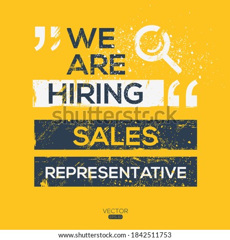 creative text Design (we are hiring Sales Representative),written in English language, vector illustration.