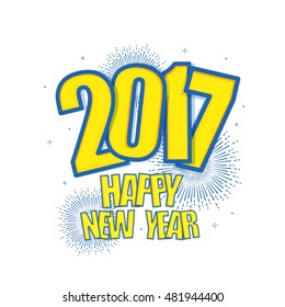 Creative Text Happy New Year 2017, Stylish lettering composition on fireworks explosion or starburst, Can be used as Poster, Banner, Flyer or Greeting Card design, Vector illustration.
