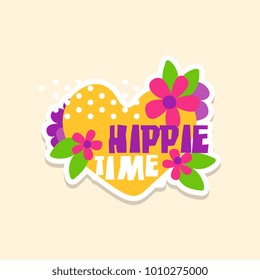 Creative text Hippie Time with heart and flowers, cute sticker in bright colors, fashion patch, badge in cartoon style, vector illustration