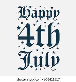 creative text for USA Independence Day. Happy 4th of july
