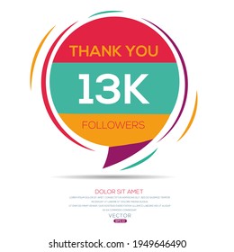 Creative Thank you (13k, 13000) followers celebration template design for social network and follower ,Vector illustration.