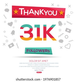 Creative Thank you (31k, 31000) followers celebration template design for social network and follower ,Vector illustration.