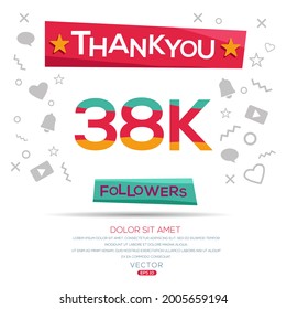 Creative Thank you (38k, 38000) followers celebration template design for social network and follower ,Vector illustration.