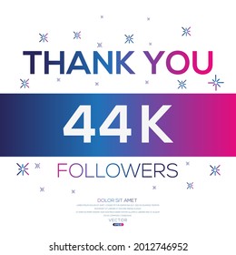 Creative Thank you (44k, 44000) followers celebration template design for social network and follower ,Vector illustration.