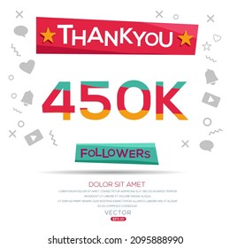 Creative Thank you (450k, 450000) followers celebration template design for social network and follower ,Vector illustration.