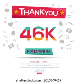 Creative Thank you (46k, 46000) followers celebration template design for social network and follower ,Vector illustration.