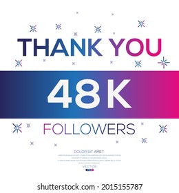Creative Thank you (48k, 48000) followers celebration template design for social network and follower ,Vector illustration.