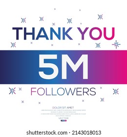 Creative Thank you (5Million, 5000000) followers celebration template design for social network and follower ,Vector illustration.