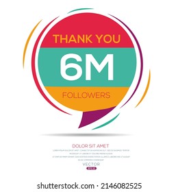 Creative Thank you (6Million, 6000000) followers celebration template design for social network and follower ,Vector illustration.