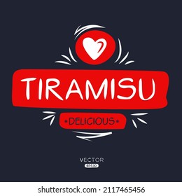 Creative (Tiramisu) Logo, Tiramisu Sticker, Vector Illustration.