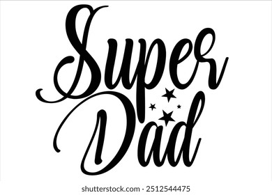 Kreatives T-Shirt-Design "Super Dad"   