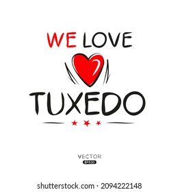 Creative Tuxedo text, Can be used for stickers and tags, T-shirts, invitations, vector illustration.
