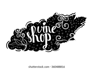 Creative typographic poster with the lettering on the black silhouette of branches of grapes with handmade ornaments isolated on a white background with text the wine store. Vector illustration