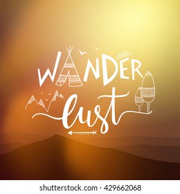 Creative typographic text Wander Lust with ethnic elements on glossy background, Boho style poster, banner or flyer design.