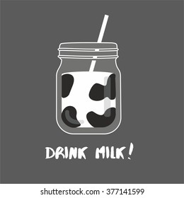 Creative typography art. Motivational poster with cup of milk. Drink more milk.. For print on T-shirts and bags. Hand draw Inspirational creative Lettering, love milk, stylized cow skin