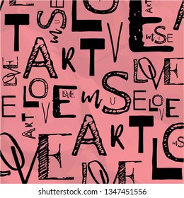 Creative typography background or poster with words - Love, Art, Muse. 