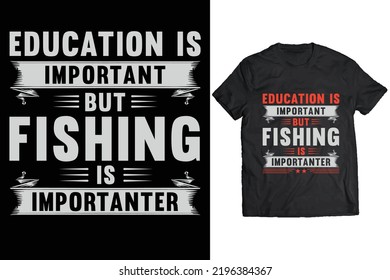 Creative typography fishing t shirt design