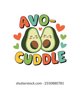 design de t-shirt de tipografia criativa - Avo-cuddle