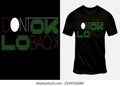 Creative Typography T-Shirt Mockup with "Don't Look Back" Design in Green, White, and Red Text