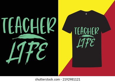 creative typography t-shirt for teacher , amazing design , cool t-shirt