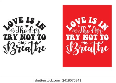 Creative Typography Valentines Day T-Shirt Design, t shirt design ideas for valentine's day.