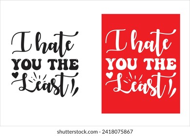 Creative Typography Valentines Day T-Shirt Design, t shirt design ideas for valentine's day.