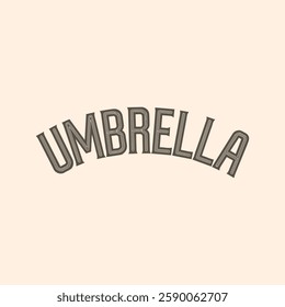 Creative Umbrella Typography Text Vector Illustration Template Featuring Stylish and Modern Design Elements for a Rainy Season Background, Perfect for Posters, Digital Art, and Graphic Design Projects