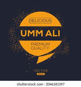 Creative (Umm ali) logo, Umm ali sticker, Traditional Egyptian dessert,  vector illustration.
