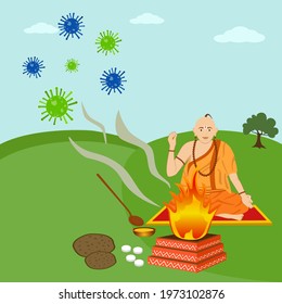 Creative and unique design of the Indian priest performing a havana to purify the air to kill the corona virus in the air.