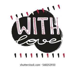 Creative unique hand drawn poster with modern calligraphy and lettering. Quote for printing and printing on t-shirts. Vector
