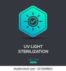 Creative (UV Light Sterilization) Icon ,Vector Sign.