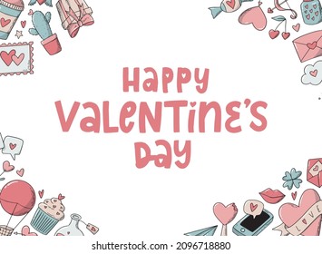 creative Valentine's day card decorated with lettering typography quote and doodles on white background. Good for posters, prints, invitations, banners, templates, etc. EPS 10