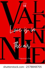 Creative Valentine's Day poster. Modern abstract design text love is in the air over red background. Design of greeting card, cover, label, sale promotion.