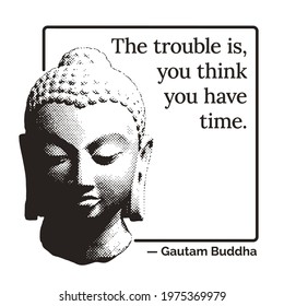 Creative Vector Graphic Art monochrome black and white halftone style Illustration of Buddha Face, head; with meaningful Quote suitable for Social Media Post Banner, Advertisement, Flyer, Yoga, etc.