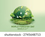 Creative vector illustration in 3D paper cut style celebrating World Forestry Day. Featuring a green planet Earth surrounded by forest trees, grass, a growing plant sprout, and flying butterflies. Concept of nature conservation, ecology, environmental protection, and saving the planet.